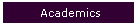 Academics